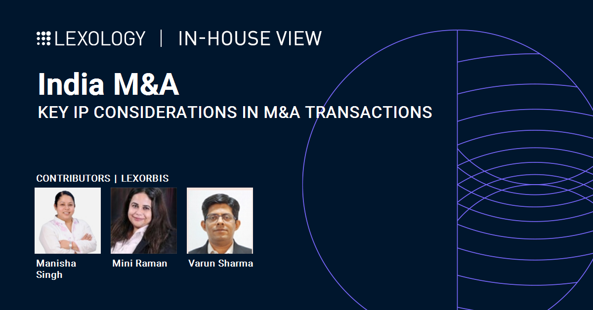 In-House View- India M&A 2024 - Key IP Considerations in M&A Transactions